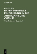 Cover-Bild zum Titel 'Experimentelle Einführung in die anorganische Chemie' von 'Heinrich Biltz'