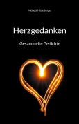 Cover-Bild zum Titel 'Herzgedanken' von 'Michael Hitzelberger'