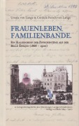 Cover-Bild zum Titel 'Frauenleben. Familienbande.' von 'Cordula Persch-von Lange, Ursula von Lange'