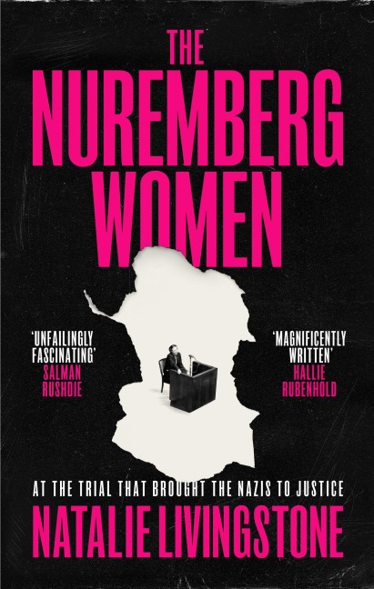 The Nuremberg Women - Natalie Livingstone