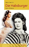 Cover-Bild zum Titel 'Die Habsburger' von 'Katrin Unterreiner'