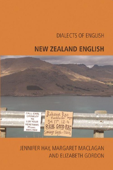 New Zealand English - Jennifer Hay, Margaret A Maclagan, Elizabeth Gordon