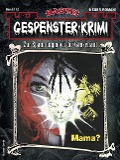 Cover-Bild zum Titel 'Gespenster-Krimi 112' von 'Michael Blihall'