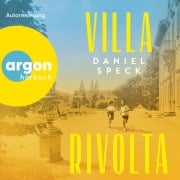 Cover-Bild zum Titel 'Villa Rivolta' von 'Daniel Speck'