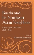 Cover-Bild zum Titel 'Russia and Its Northeast Asian Neighbors' von ''