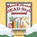Cover-Bild zum Titel 'Bookman Dead Style' von 'Paige Shelton'