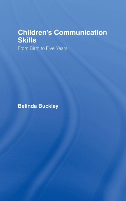Children's Communication Skills - Belinda Buckley