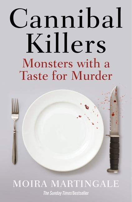 Cannibal Killers - Moira Martingale