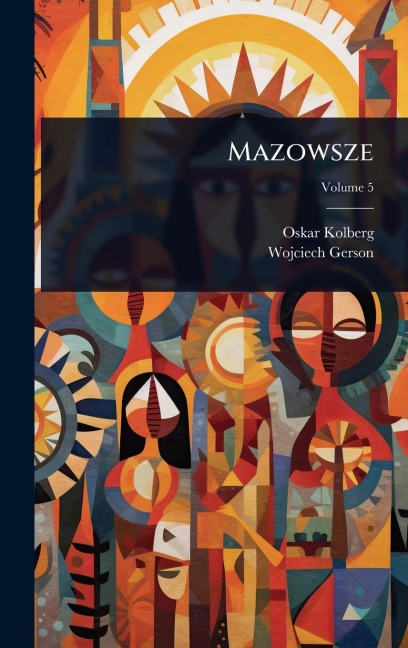 Mazowsze - Zwi Azek Sybirak Ow, Wojciech Gerson