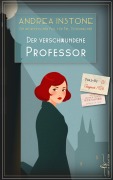 Cover-Bild zum Titel 'Der verschwundene Professor' von 'Andrea Instone'