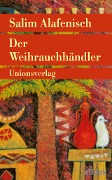 Der Weihrauchhändler - Salim Alafenisch