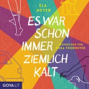 Cover-Bild zum Titel 'Es war schon immer ziemlich kalt' von 'Ela Meyer'