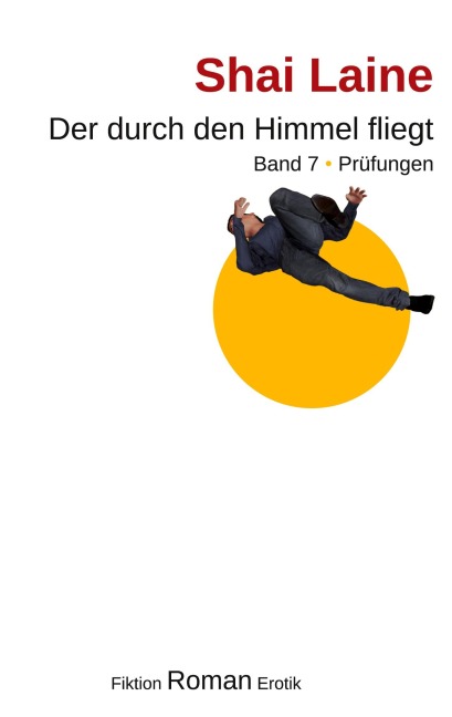 Der durch den Himmel fliegt - Shai Laine