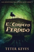 Cover-Bild zum Titel 'El Cordero Perdido' von 'Teter Keyes'