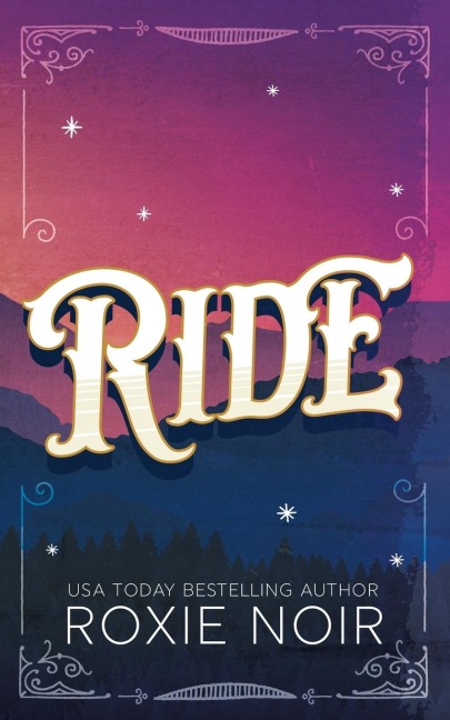 Ride - Roxie Noir