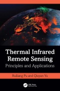 Cover-Bild zum Titel 'Thermal Infrared Remote Sensing' von 'Ruiliang Pu, Qiuyan Yu'