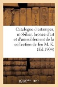 Cover-Bild zum Titel 'Catalogue d'Estampes Anciennes, Mobilier, Bronze d'Art Et d'Ameublement' von 'Marius Paulme'