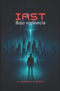 Cover-Bild zum Titel 'Iast' von 'A. Serrano Gimenez'