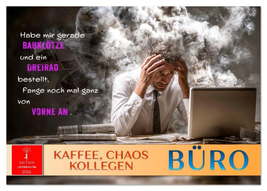 Büro - Kaffee, Chaos, Kollegen (Tischkalender 2026 DIN A5 quer), CALVENDO Monatskalender - Roder Roder