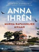 Cover-Bild zum Titel 'Murha rapujuhlien aikaan' von 'Anna Ihrén'