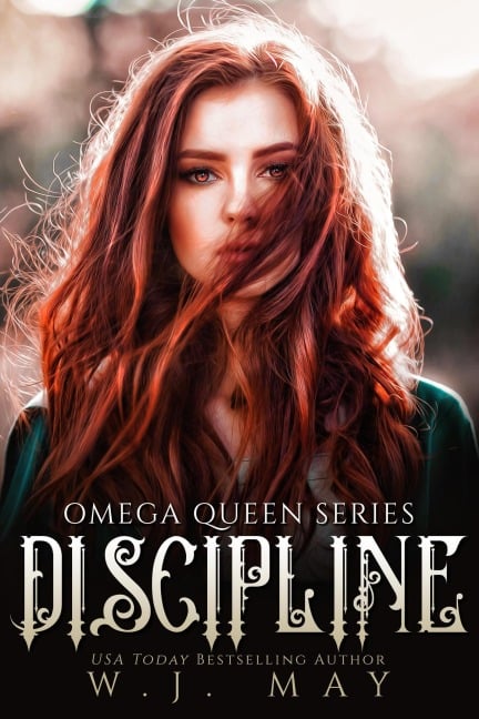 Discipline (Omega Queen Series, #1) - W. J. May