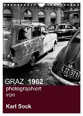 GRAZ 1962 photographiert von Karl Sock (Wandkalender 2025 DIN A4 hoch), CALVENDO Monatskalender - Reinhard Sock