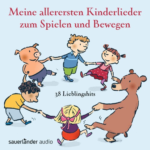 Meine allerersten Kinderlieder zum Spielen und Bewegen - Klaus Neuhaus, Klaus W Hoffmann, Dorothée Kreusch-Jacob, Gerhard Schöne, Fredrik Vahle