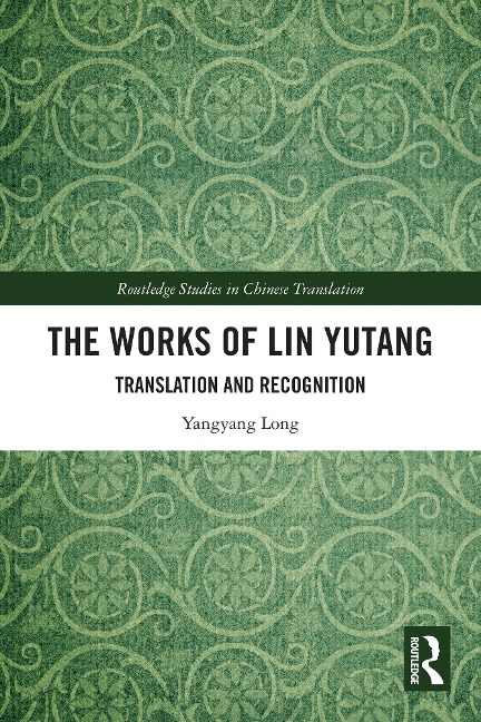 The Works of Lin Yutang - Yangyang Long