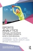Cover-Bild zum Titel 'Sports Analytics' von 'Ambikesh Jayal, Peter O'Donoghue, Allistair McRobert, Giles Oatley'