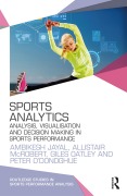 Cover-Bild zum Titel 'Sports Analytics' von 'Ambikesh Jayal, Peter O'Donoghue, Allistair McRobert, Giles Oatley'