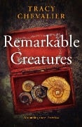 Cover-Bild zum Titel 'Remarkable Creatures' von 'Tracy Chevalier'