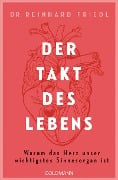 Cover-Bild zum Titel 'Der Takt des Lebens' von 'Reinhard Friedl, Shirley Michaela Seul'