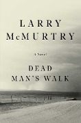 Cover-Bild zum Titel 'Dead Man's Walk' von 'Larry Mcmurtry'
