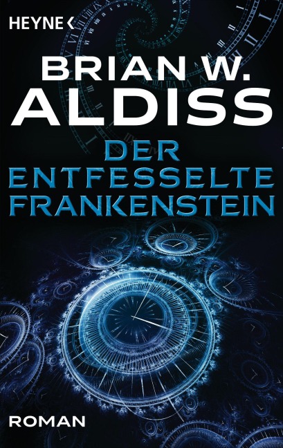 Der entfesselte Frankenstein - Brian W. Aldiss