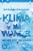 Cover-Bild zum Titel 'Klima im Wandel. Was wir jetzt tun können' von 'Ruth Omphalius, Monika Azakli'