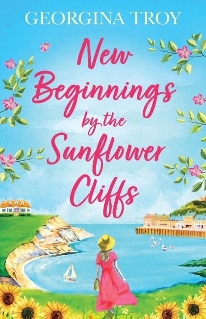 New Beginnings by the Sunflower Cliffs - Georgina Troy
