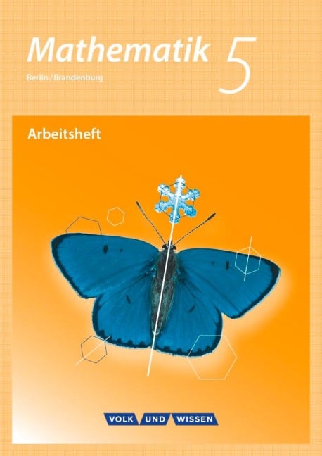 Mathematik 5. Schuljahr. Arbeitsheft mit eingelegten Lösungen. Grundschule Berlin/Brandenburg - 