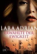 Cover-Bild zum Titel 'Erwählte der Ewigkeit' von 'Lara Adrian'