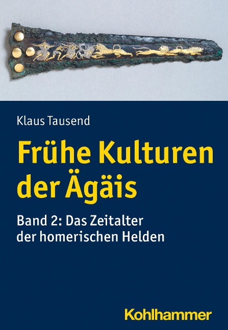 Frühe Kulturen der Ägäis - Klaus Tausend