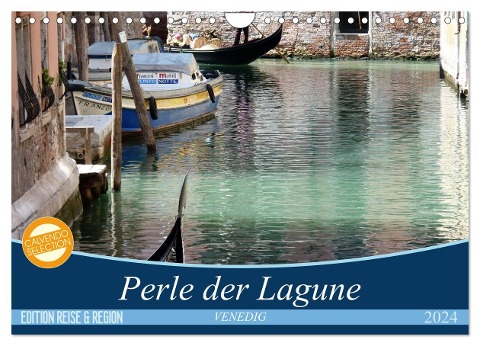 VENEDIG - Perle der Lagune (Wandkalender 2024 DIN A4 quer), CALVENDO Monatskalender - Gerwin Kästner