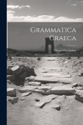 Cover-Bild zum Titel 'Grammatica Graeca' von 'Theophilus Golius'