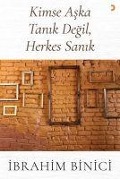 Cover-Bild zum Titel 'Kimse Aska Tanik Degil, Herkes Sanik' von 'Ibrahim Binici'