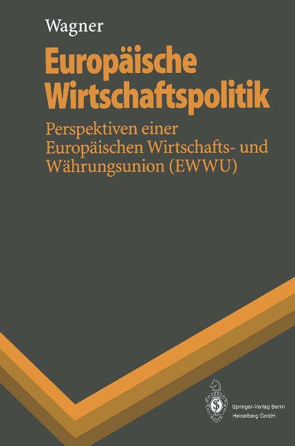 Europäische Wirtschaftspolitik - Helmut Wagner