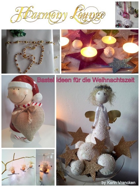 Bastel Ideen für die Weihnachtszeit - Karin Vrancken