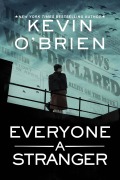 Cover-Bild zum Titel 'Everyone a Stranger' von 'Kevin O'Brien'