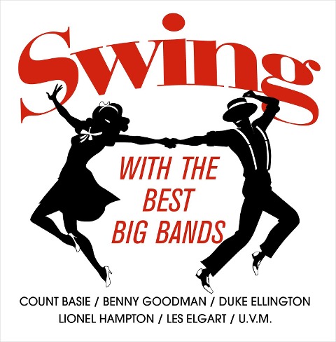 Swing With The Best Big Bands - Various