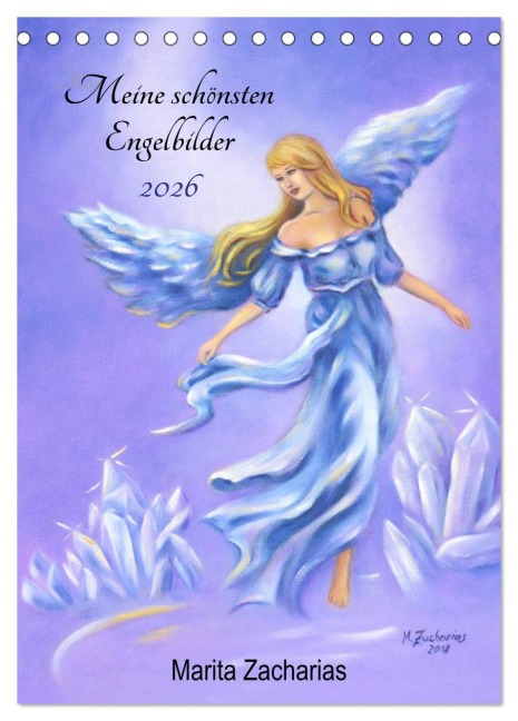 Meine schönsten Engelbilder - Marita Zacharias (Tischkalender 2026 DIN A5 hoch), CALVENDO Monatskalender - Marita Zacharias