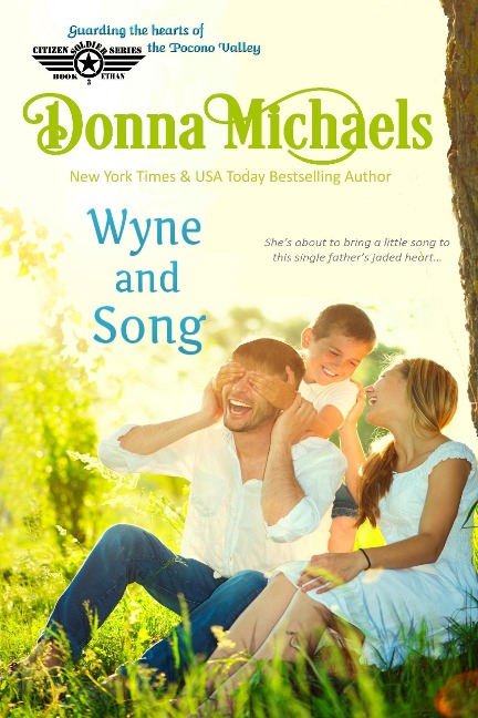 Wyne and Song (Citizen Soldier Series, #3) - Donna Michaels
