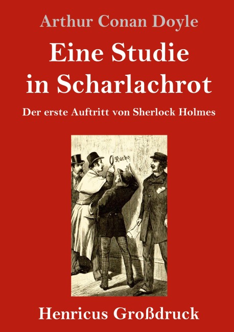 Eine Studie in Scharlachrot (Großdruck) - Arthur Conan Doyle