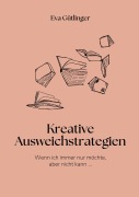Cover-Bild zum Titel 'Wenn ich immer nur möchte, aber nicht kann' von 'Eva Gütlinger'